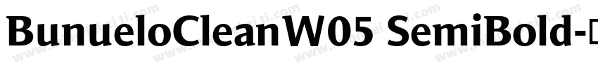 BunueloCleanW05 SemiBold字体转换